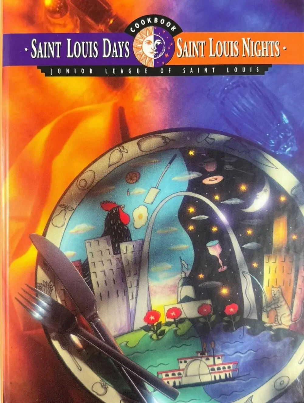 Saint Louis Days Saint Louis Nights Cookbook (Hardcover)